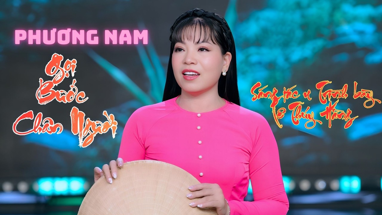Phương Nam Gọi Bước Chân Người- Sáng tác & Trình bày: Lê Thuý Hằng