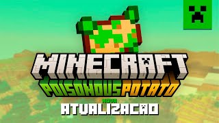 SAIU a ATUALIZAÇÃO DAS BATATAS no MINECRAFT (Poisonous Potato Update)