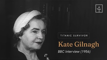 Titanic-overlevende Kate Gilnagh (Manning) - BBC TV-interview (1956)