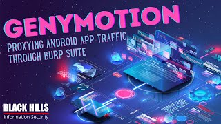 Genymotion  - Proxying Android App Traffic Through Burp Suite | Cameron Cartier screenshot 2