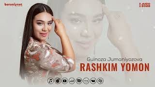 Gulnoza Jumaniyozova  - Rashkim Yomon (Audio 2023)