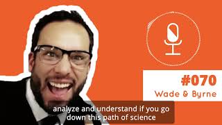 When Science Is Funny Wade Byrne Of Sci-Gasm Podcast