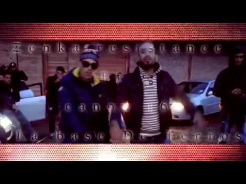 La Canon 16 Didin Klach Ft Zenka Resistance La Base De Terros Clip HD