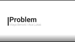 Problem- Maya Berović \u0026 Aca Lukas (lyrics/tekst)