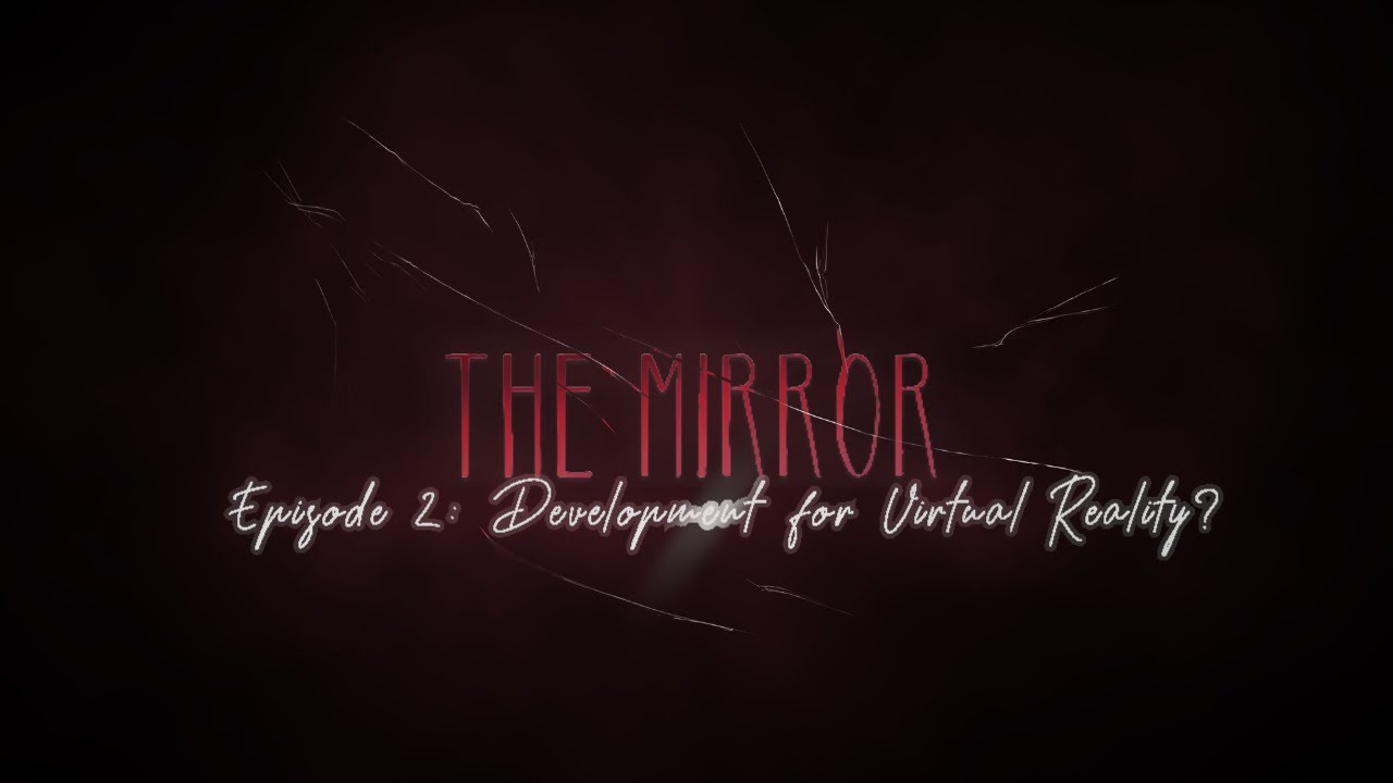 How to write for virtual reality. Ep 2