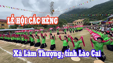 LỄ HỘI CẮC KÉNG (TẾT KHẢU MẢU) XÃ LÂM THƯỢNG TỈNH LÀO CAI 2025 | MƯỜNG CHANG TV