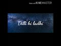 Dilli ki ladki song lyricstanzeel khanjannat se utri hai jaise koi pari hai tu tik tok song