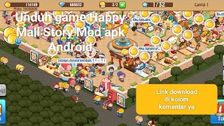 Unduh game Happy Mall Story Mod apk untuk Android gess😎🙏🔥🔥🔥💥🌟✨✨✨🎇🏮⛩️🏮🌇 screenshot 4