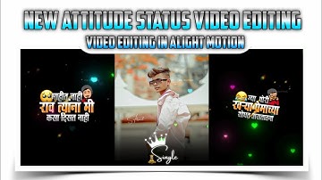 Attitude status video editing | alight motion video editing | attitude status