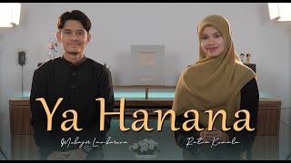 YA HANANA ( ceng zamzam ) by Muhajir Lamkaruna - Ratna Komala || Cover Song 2024