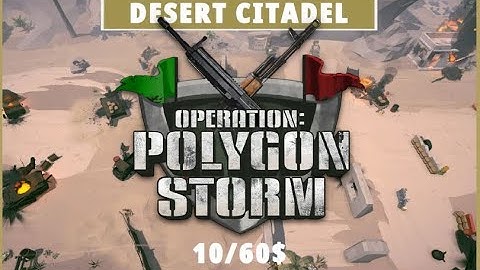 Operation: Polygon Storm - 2 Desert Citadel - Easy