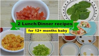 Baby food - 12 months recipes l 2 healthy lunch/ dinner for toddlers
and kids meal ideas 12+ 1+ year health...