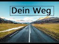 Motivation (Deutsch) - Dein Weg