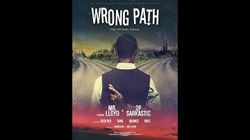 Mr.Lloyd - Wrong Path (Official Music Video)