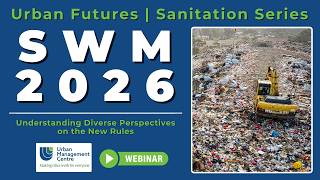 Urban Futures SWM 2026 - Understanding Diverse Perspectives on the New Rules
