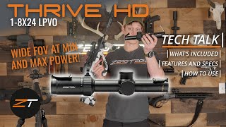 Tech Talk | ZeroTech Thrive HD 1-8x24 LPVO: Specs and Features