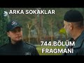 Arka Sokaklar 744.Bölüm Fragmanı | Yaren'in babası kim olabilir?#arkasokaklarfragman 