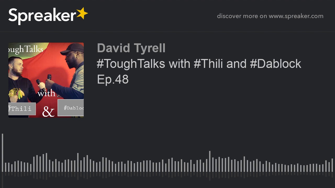 #ToughTalks with #Thili and #Dablock Ep.48 #ToughTalks with #Thili and #Dablock Ep.48