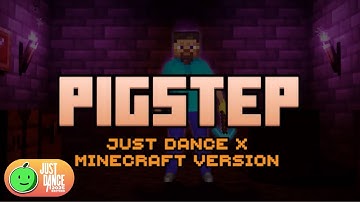 Pigstep (Minecraft x Just Dance Version) - Lena Raine, Dancing Bros | Just Dance 2025 PC by Dreyn