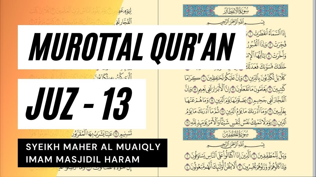 Baca Quran Juz 13 - Syaikh Maher Al Muaiqly