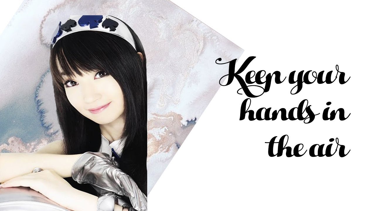 nana mizuki keep your hands in the air sub español youtube