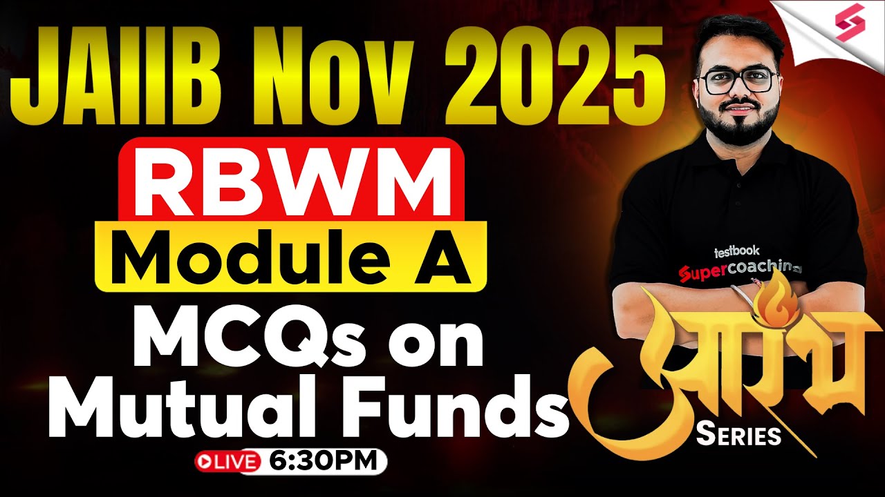 Important MCQs On Mutual Funds For JAIIB 2025 | JAIIB RBWM 2025 Preparation | Pushpak Sir