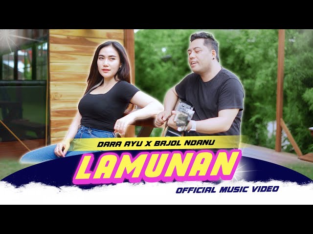 Dara Ayu X Bajol Ndanu - LAMUNAN (Official Music Video) class=