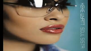 KeKe Wyatt - Used To Love