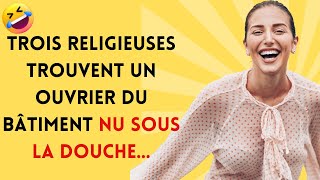 Blague Du Jour! 🤣 Trois Religieuses Trouvent… Blagues Drôles 🤣