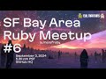 SF Bay Area Ruby Meetup #6 at GitHub on September 3
