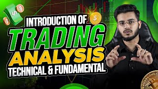 What are Technical and Fundamental Analysis - Technical Analysis Full Course (Price Action)