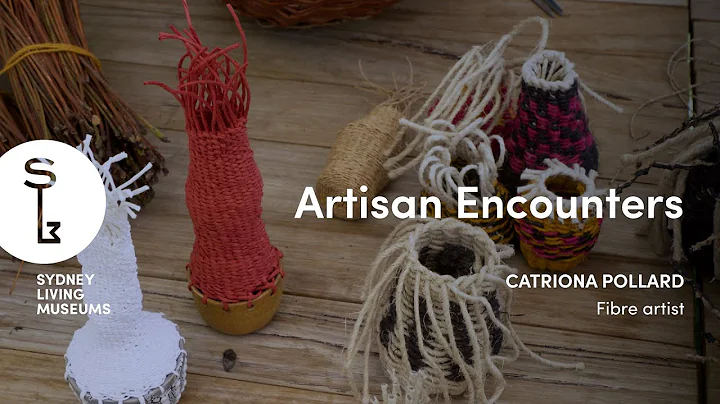 Artisan Encounters: Fibre artist - Catriona Pollard