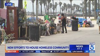 New efforts underway to house homeless individuals in Venice Beach