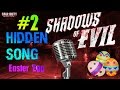 Shadows Of Evil - 'SECRET' SECOND Hidden Song Tutorial -  2nd 'Easter Egg' Song! (BO3 Zombies)