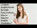 25 smart english words for daily conversations improve your vocabulary tips to sound fluent