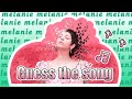 Guess The Song - Melanie Martinez Games