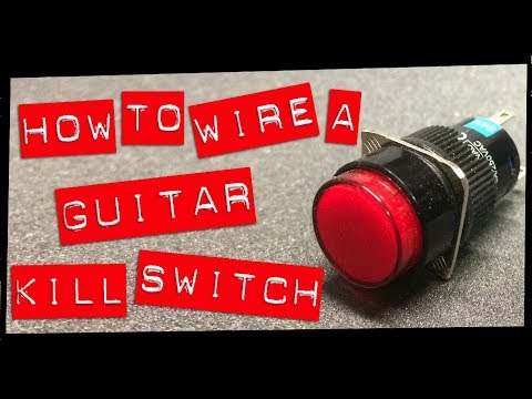 how-to-wire-a-guitar-kill-switch-with-different-wiring-options.