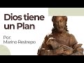 Dios tiene un plan por Marino Restrepo. Chauchina - Granada, España. 5 Septiembre 2021