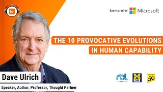 The Ten Provocative Evolutions in Human Capability | Dave Ulrich | HR Leaders LIVE Podcast