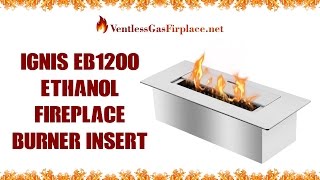 Ignis EB1200 Ethanol Fireplace Burner - Ventless Gas Fireplace Ignis EB1200 Ethanol Fireplace Burner - Ventless Gas Fireplace