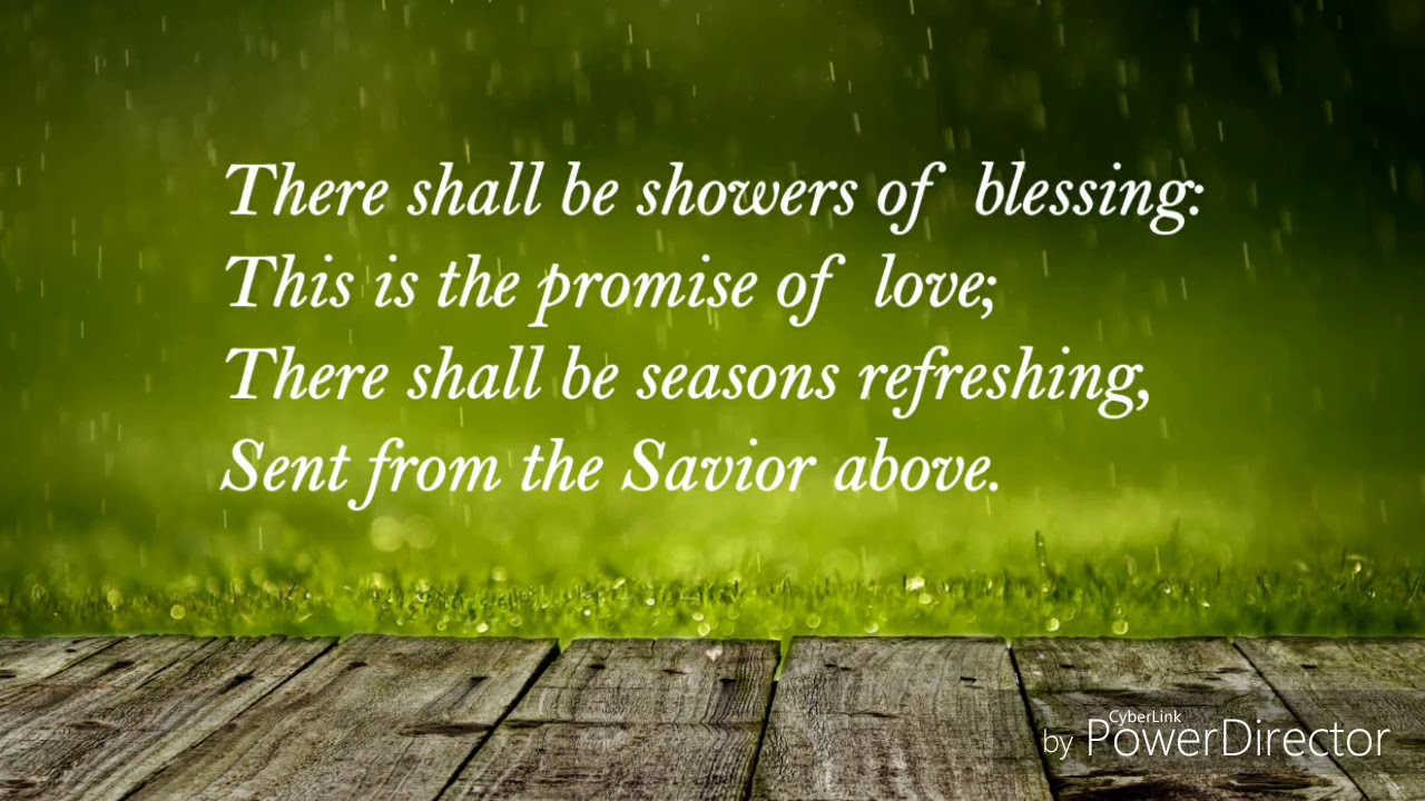 There Shall Be Showers Of Blessing   Christian Hymn