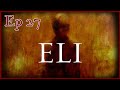 Ep 27 | ELI | PODCAST