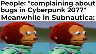 Subnautica Memes 6