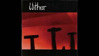 Wither - Self-Titled (1997)