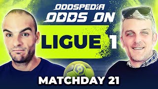 Odds On: Ligue 1 Predictions 2023/24 Matchday 21 - Best Football Betting Tips  &  Picks