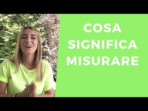 Video: Cosa significa misurare?