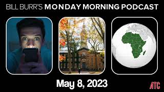 Monday Morning Podcast 5-8-23