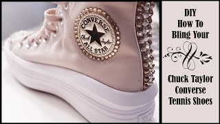 EASY DIY | HOW TO BLING CHUCK TAYLOR CONVERSE TENNIS SHOES