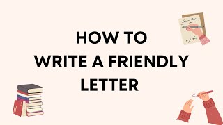 How to Write a Friendly Letter | Letter Writing | Teach How To Write a Letter Easily