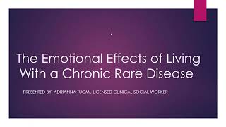 The Emotional Effects of Living with a Chronic Rare Disease